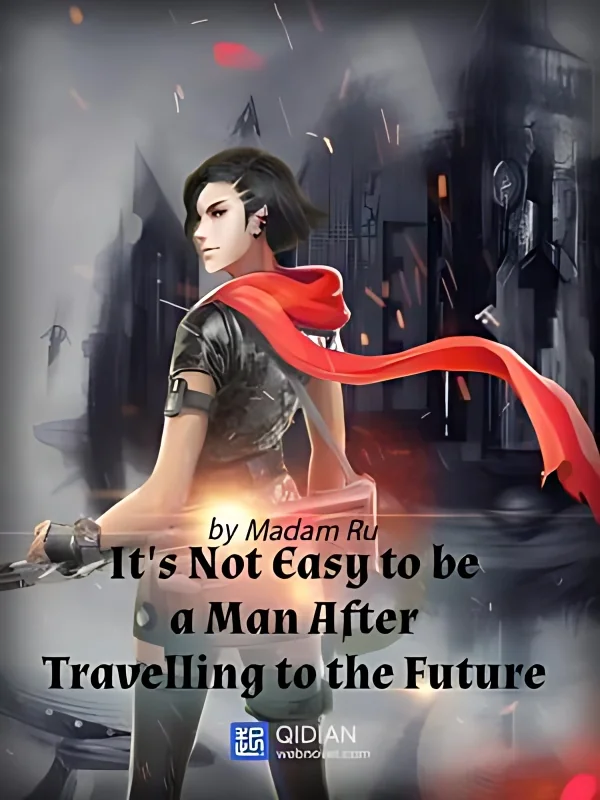 It's Not Easy to Be a Man After Travelling to the Future cover