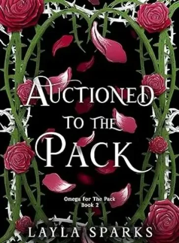 Auctioned to The Pack: Dark Why Choose Romance (Howl’s Edge Island: Omega For The Pack Book 2) cover
