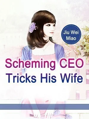 Scheming CEO Tricks His Wife cover