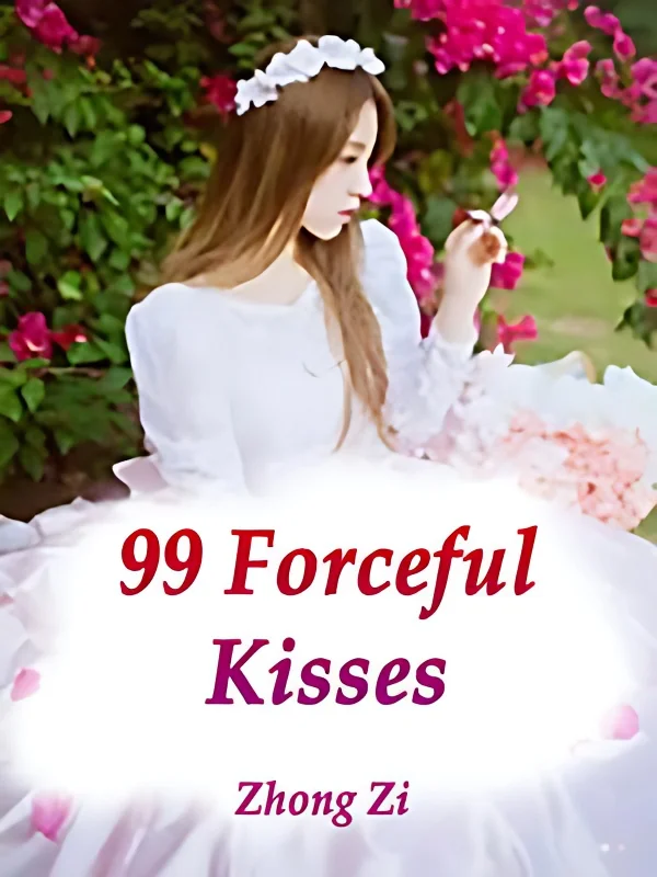 99 Forceful Kisses cover