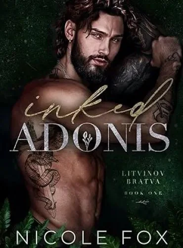 Inked Adonis (Litvinov Bratva Book 1) cover