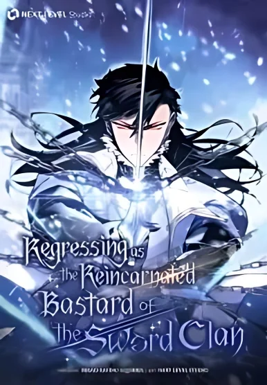 Regressing as the Reincarnated Bastard of the Sword Clan cover