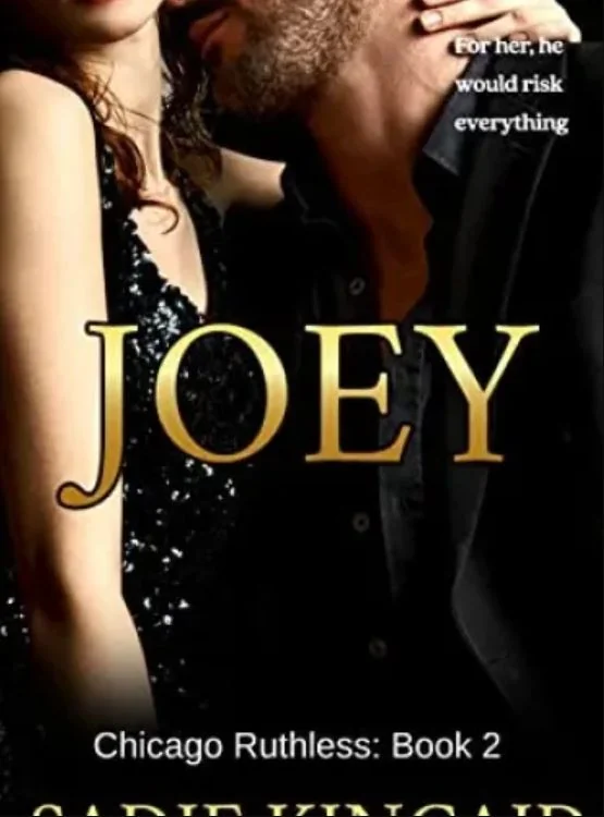 Joey: A brother’s best friend, standalone dark mafia romance (Chicago Ruthless Book 2) cover