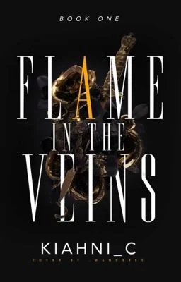 Flame in the Veins | Book 1 | Complete cover
