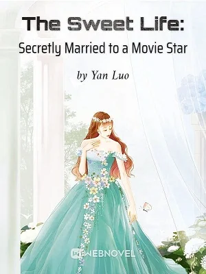 The Sweet Life: Secretly Married to a Movie Star cover