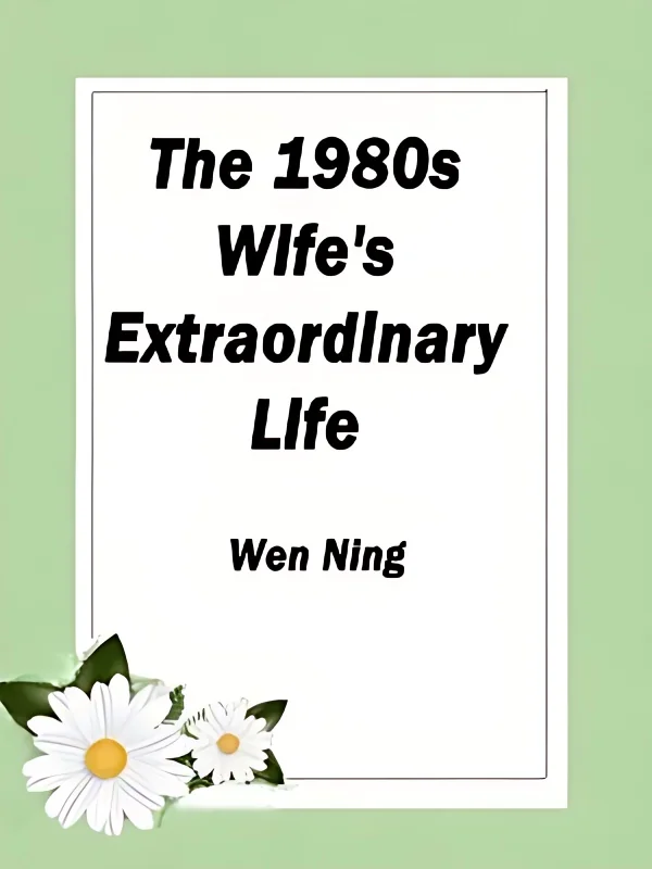 The 1980s: Wife's Extraordinary Life cover