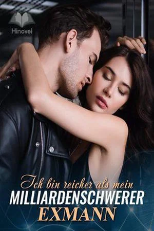 Ich bin reicher als mein Milliardenschwerer Exmann cover