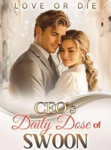 Love or Die CEO’s Daily Dose of Swoon (Cordelia and Sanderson) cover