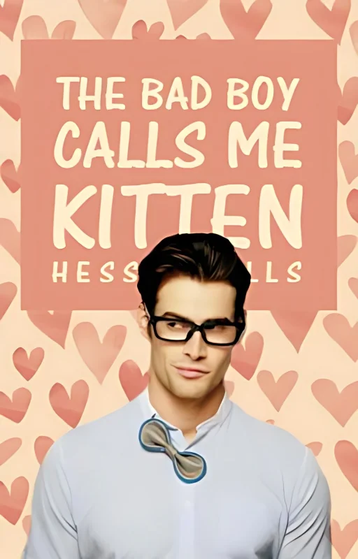 The Bad Boy Calls Me Kitten cover