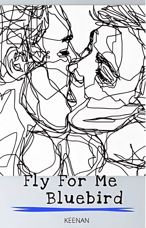 Fly For Me Bluebird (boy×boy) cover