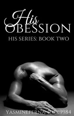His Obsession (Werewolf|ManxMan|Mpreg) His Series: BOOK TWO (Will be rewritten) cover