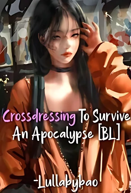 Crossdressing To Survive An Apocalypse [BL] cover