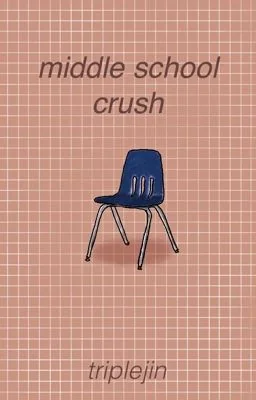 middle school crush cover