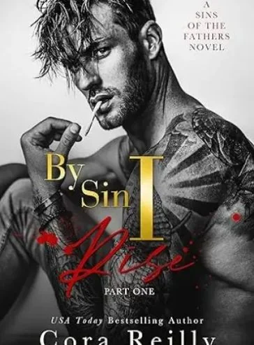 By Sin I Rise : Part One (Sins of the Fathers Book 1) cover