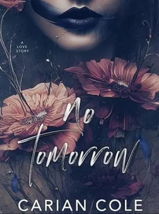 No Tomorrow: An Angsty Love Story cover