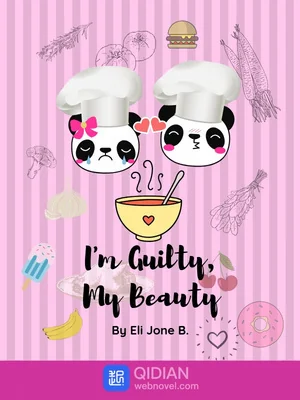 I'm Guilty, My Beauty[COMPLETED] cover