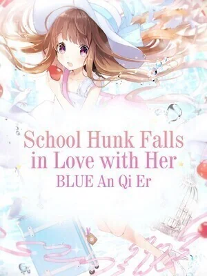 School Hunk Falls in Love with Her cover