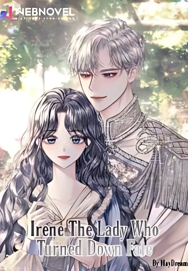 Irene The Lady Who Turned Down Fate cover