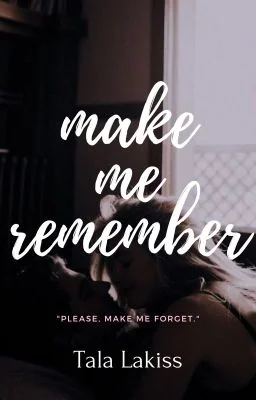 Make me remember (to forget) cover