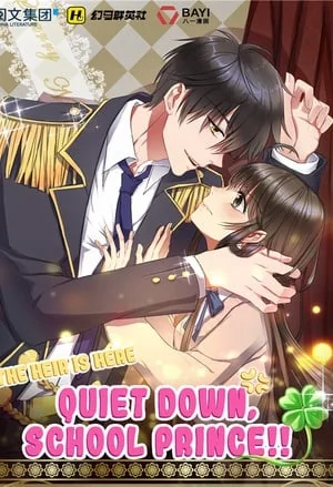 The Heir is Here: Quiet Down, School Prince! cover