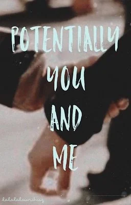 Potentially You and Me (Two Truths and a Lie) cover