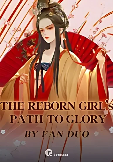 The Reborn Girl's Path to Glory cover