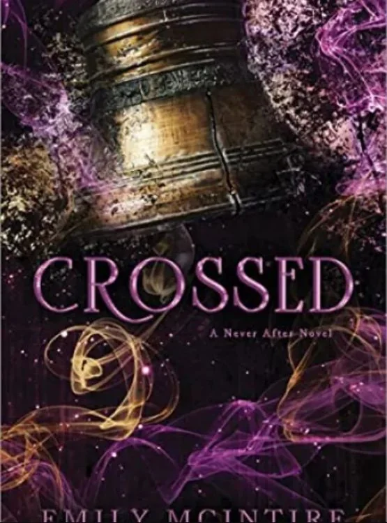 Crossed (Never After Series) cover