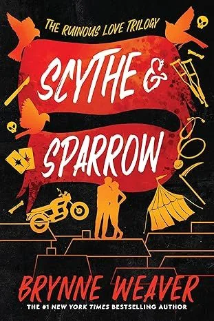 Scythe & Sparrow: The Ruinous Love Trilogy cover