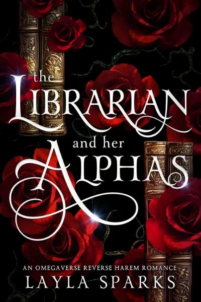 The Librarian and Her Alphas: An Omegaverse Reverse Harem Romance cover