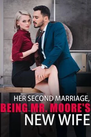 Her Second Marriage, Being Mr. Moore's New Wife cover
