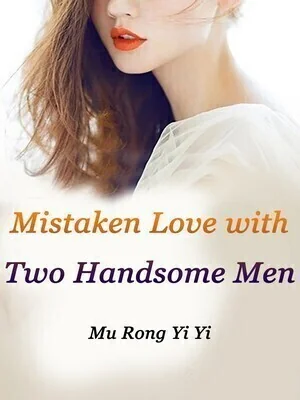 Mistaken Love with Two Handsome Men cover