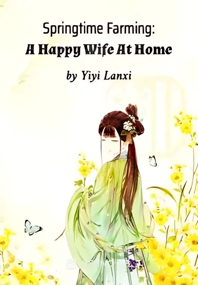 Springtime Farming: A Happy Wife At Home cover