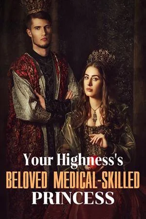 Your Highness's Beloved Medical-skilled Princess cover