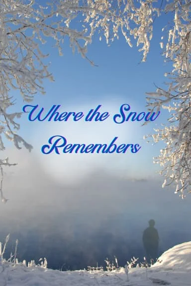 Where the Snow Remembers cover
