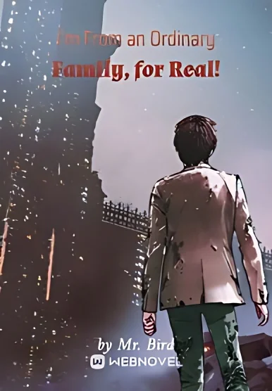 I'm From an Ordinary Family, for Real! cover