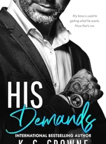 His Demands: An Age Gap, Billionaire Boss Romance (Silver Fox Daddies) cover