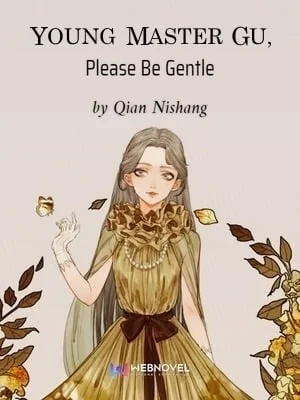 Young Master Gu, Please Be Gentle cover