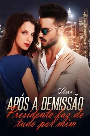 Após a Demissão Presidente faz de tudo por mim by Flora cover