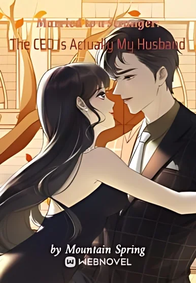 Married to a Stranger: The CEO Is Actually My Husband cover