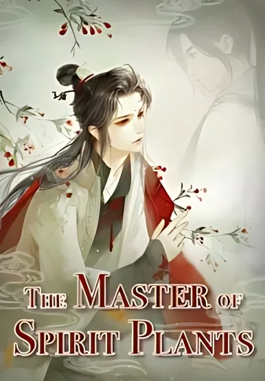 The Master Of Spirit Plants cover