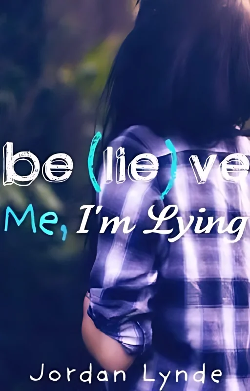 Believe Me, I'm Lying cover