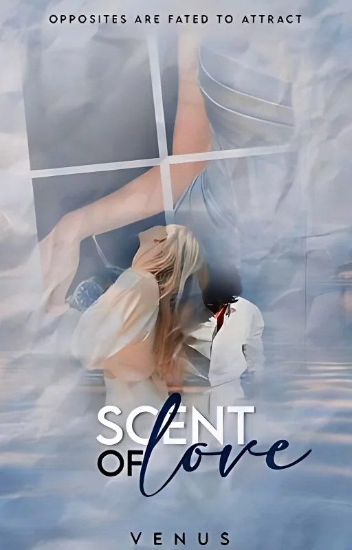 SCENT OF LOVE (editing) cover