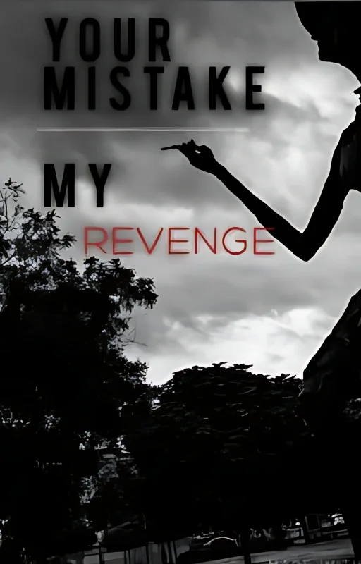 Your Mistake, My Revenge cover