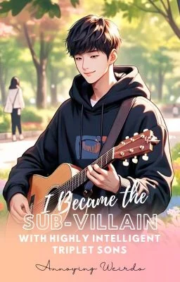 I Became the Sub-Villain with Highly Intelligent Triplet Sons (BL) cover