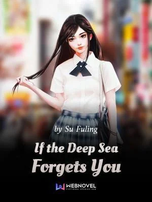 If the Deep Sea Forgets You cover