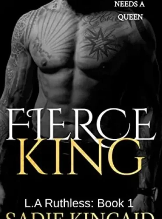 Fierce King: An Enemies to Lovers Romance (L.A. Ruthless Series Book 1) cover