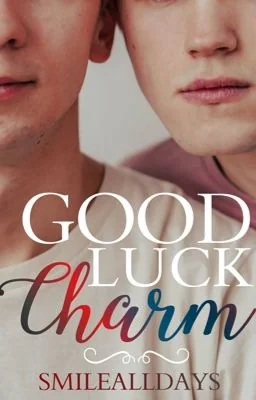 Good Luck Charm (Completed) cover