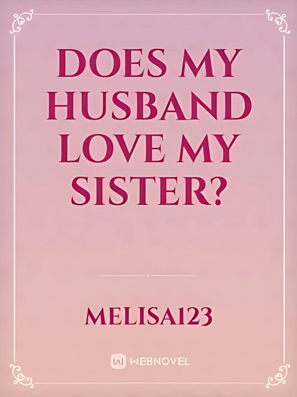 does my husband love my sister? cover