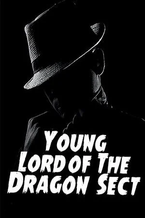 Young Lord of The Dragon Sect cover