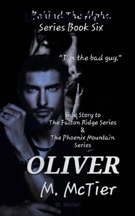 Behind The Alpha Series Book 6 Oliver cover